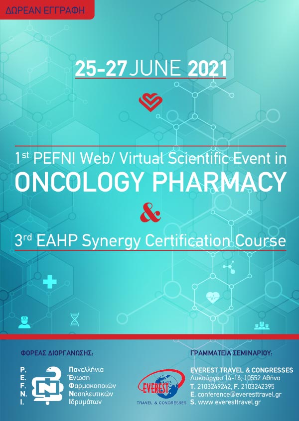 1st PEFNI Web/Virtual Scientific Event in ONCOLOGY PHARMACY & 3rd EAHP Synergy Certification Course